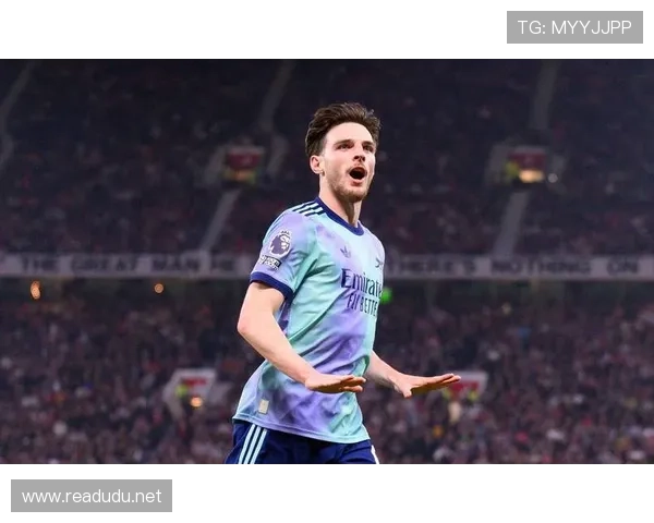 赖斯转会阿森纳:战术适配性与溢价合理性分析